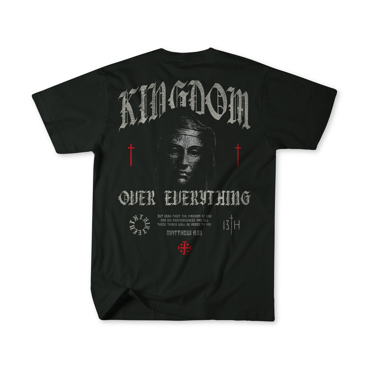 Kingdom Over Everything Premium Tee