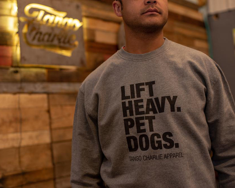 Lift Heavy. Pet Dogs. - Crewneck
