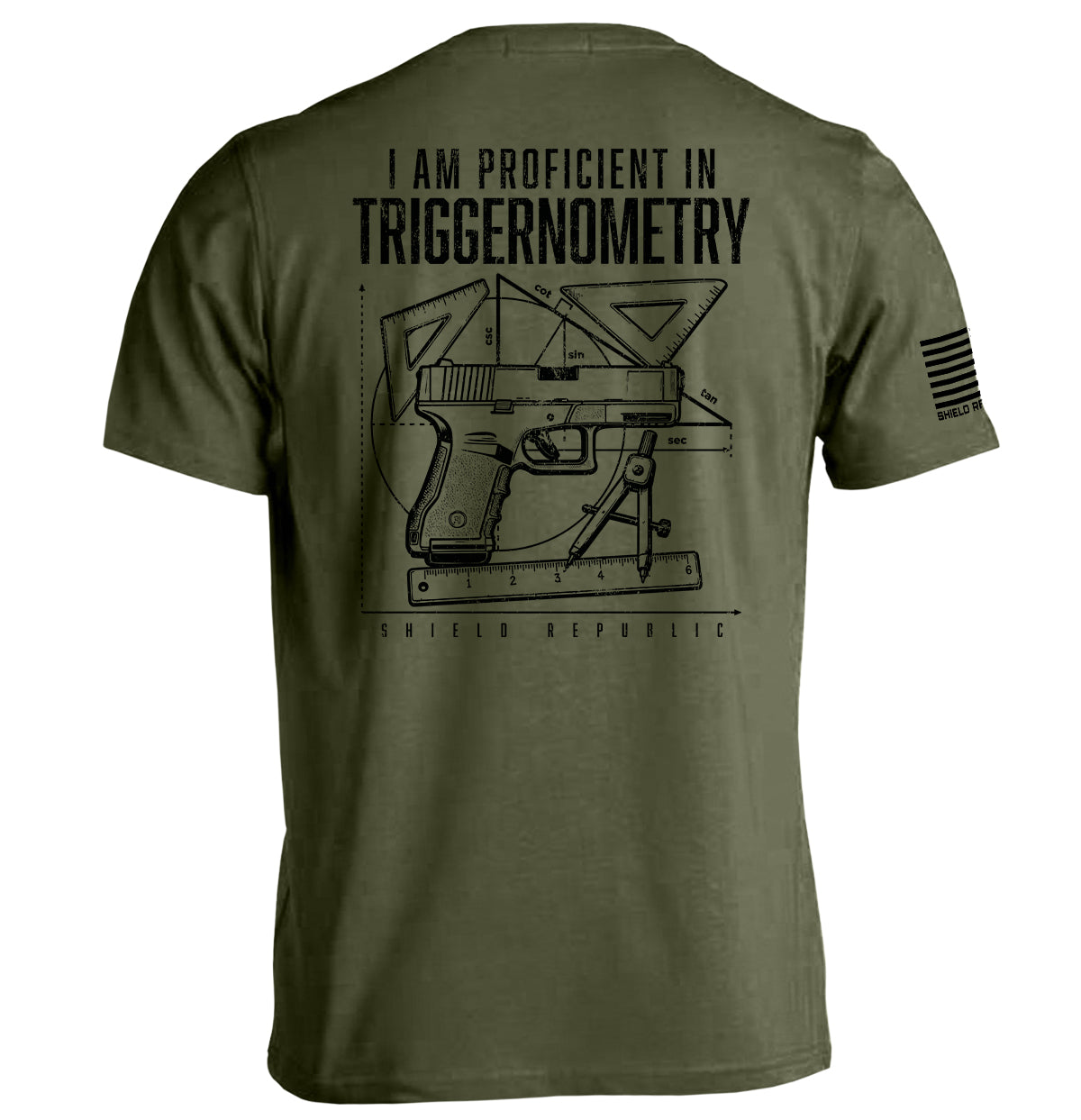 Shield Republic I Am Proficient In Triggernometry | Funny Firearms Graphic T-Shirt & Apparel