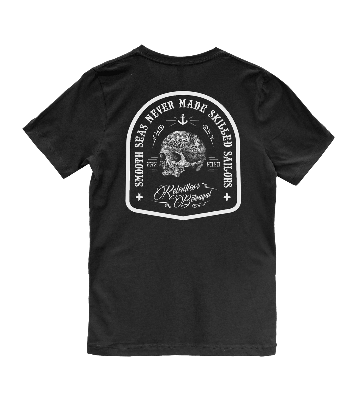 Relentless Betrayal Skilled Sailor T-Shirt | Maritime Graphic Tee