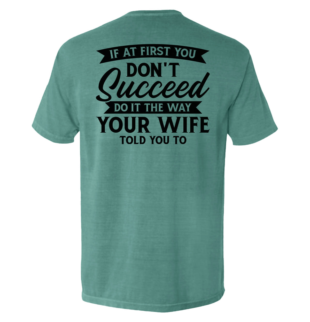 Shield Republic Do It The Way Your Wife Told You To