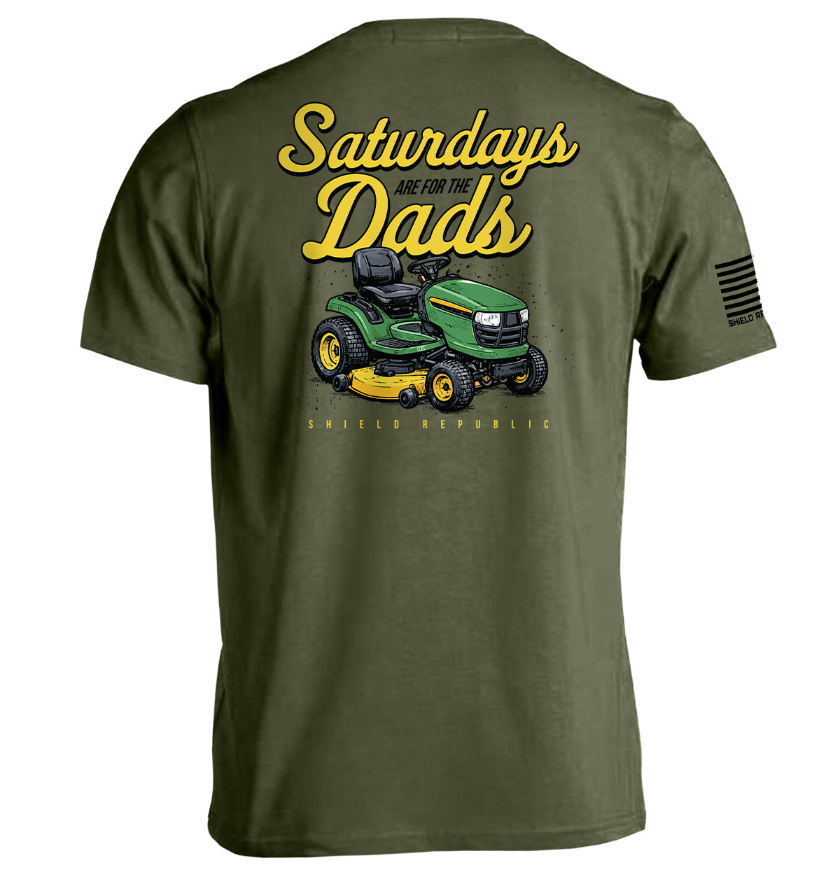 Shield Republic Saturdays Are For The Dads Mower